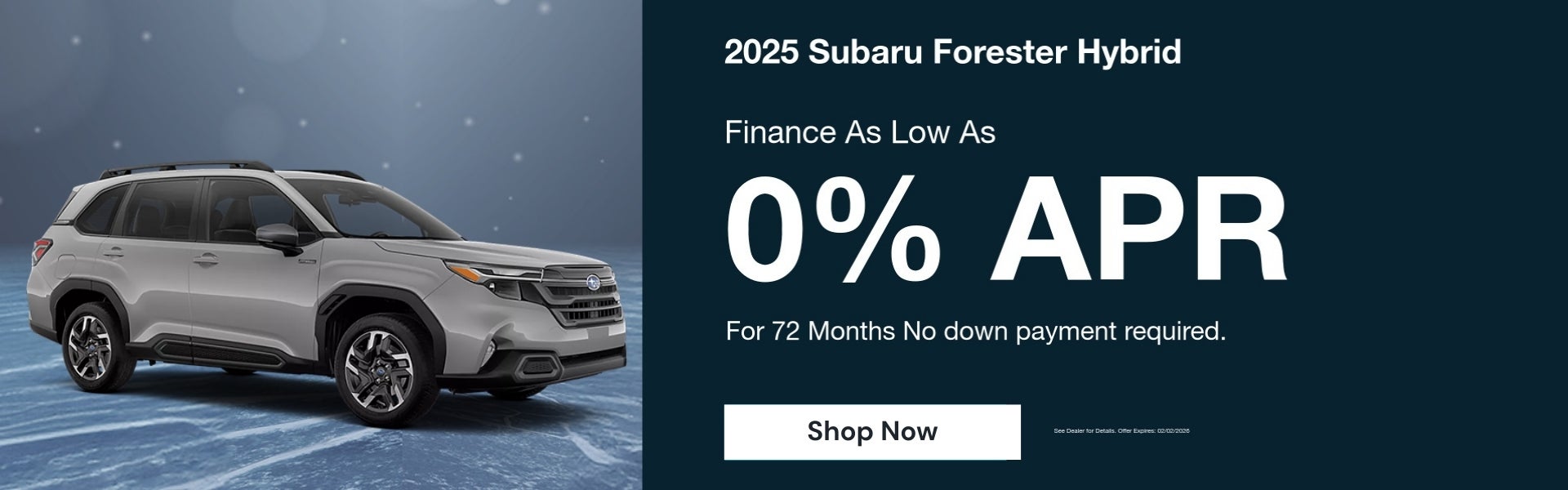 A finance offer for 0% APR on the 2025 Forester Hybrid